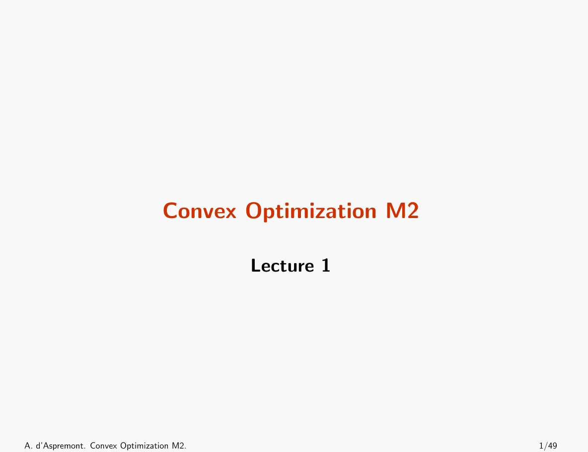 M2 MVA Convex Optimization, Algorithms and Applications